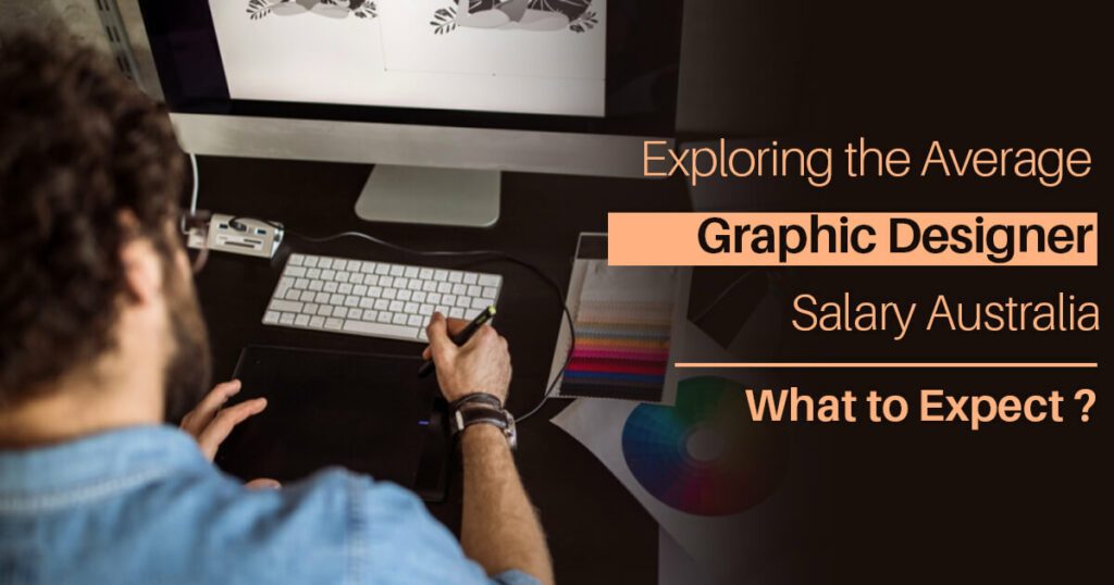 Exploring the Average Graphic Designer Salary Australia Featured Image